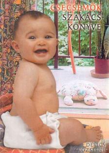Devics Józsefné - Csecsemők szakácskönyve [antikvár]