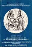 Kertész István - Az ősközösség kora és az ókori-keleti társadalmak / Az ókori Görögország története / Az ókori Róma története [antikvár]