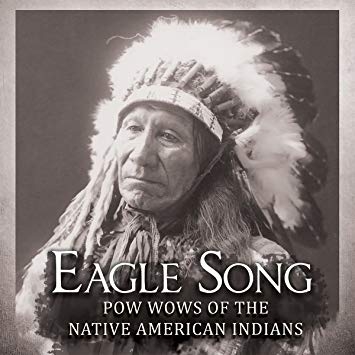 EAGLE SONG CD PW WOWS OF THE NATIVE INDIANS