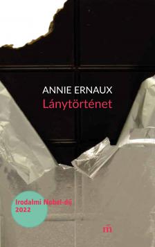 Annie Ernaux - Lánytörténet