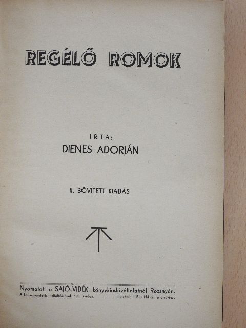 Dienes Adorján - Regélő romok [antikvár]