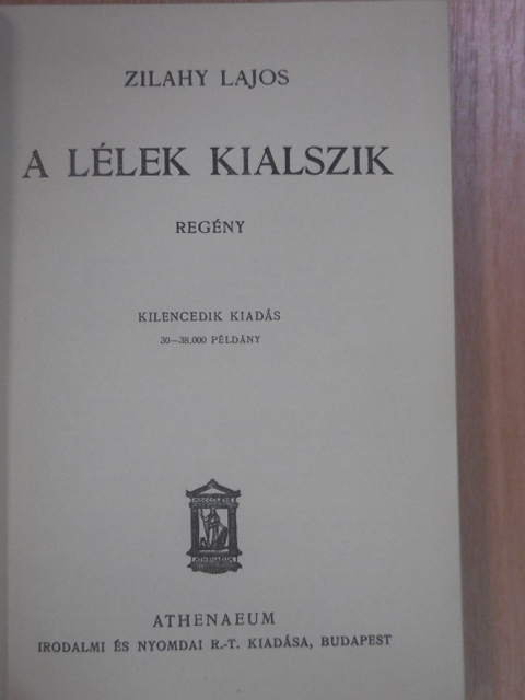 Zilahy Lajos - A lélek kialszik [antikvár]