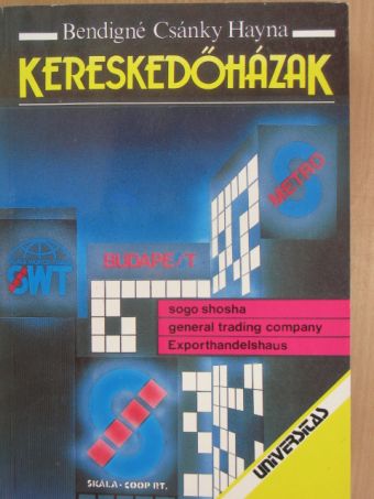 Bendigné Csánky Hanna - Kereskedőházak [antikvár]