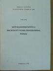 Király Zoltán - Szövegszerkesztés a Microsoft Word programmal [antikvár]