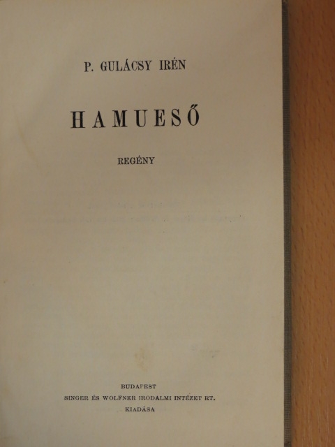 P. Gulácsy Irén - Hamueső [antikvár]