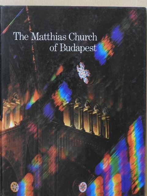 Dr. Czagány István - The Matthias Church of Budapest [antikvár]