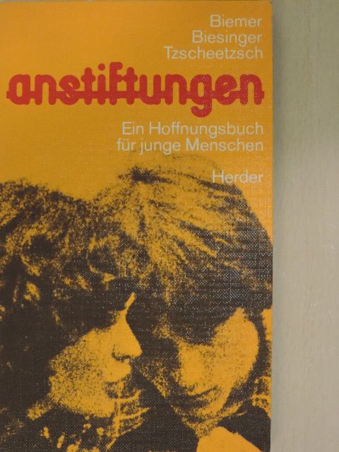 Albert Biesinger - Anstiftungen [antikvár]