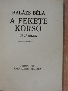 Balázs Béla - A fekete korsó [antikvár]