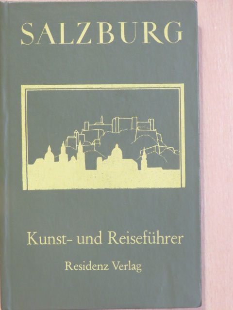 Wolfgang Steinitz - Salzburg [antikvár]