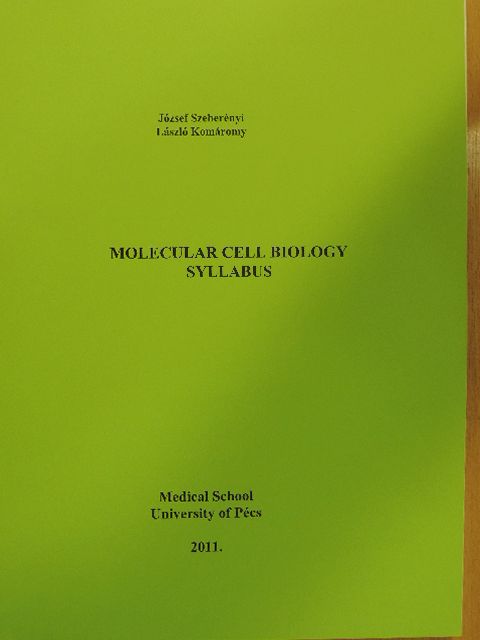József Szeberényi - Molecular Cell Biology - Syllabus [antikvár]