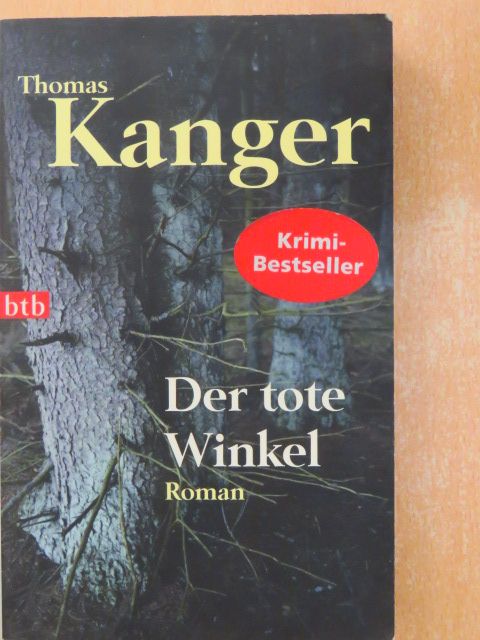 Thomas Kanger - Der tote Winkel [antikvár]