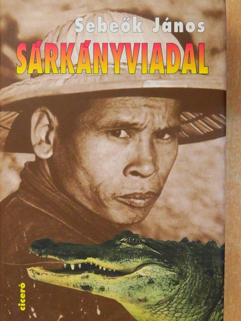 Sebeők János - Sárkányviadal (aláírt példány) [antikvár]