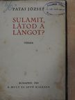 Patai József - Sulamit, látod a lángot? [antikvár]