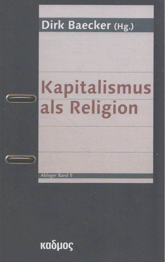 Dirk Baecker - Kapitalismus als Religion [antikvár]