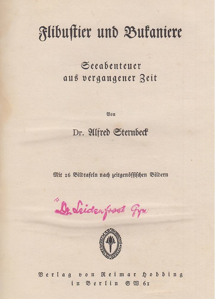 Sternbeck, Alfred - Flibustier und Bukaniere [antikvár]