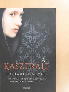 Richard Harvell - A kasztrált [antikvár]