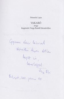 Vakaró, avagy kiegészítés Varga Rudolf életművéhez (dedikált) [antikvár]