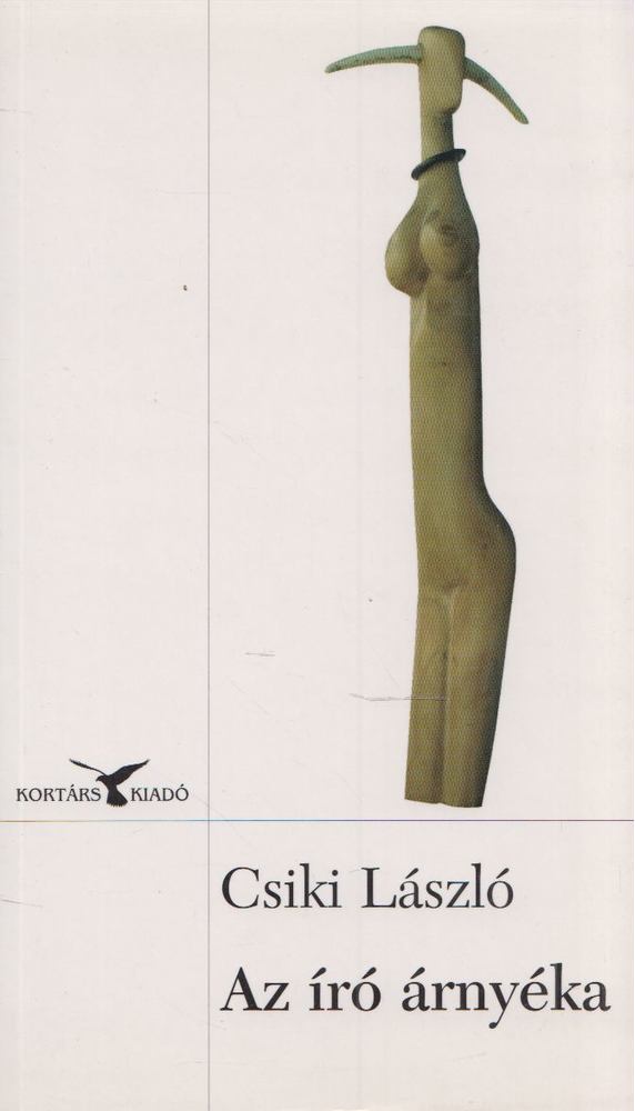Csiki László - Az író árnyéka [antikvár]