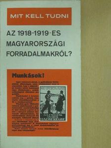 Botos János - Mit kell tudni az 1918-1919-es magyarországi forradalmakról? (dedikált példány) [antikvár]