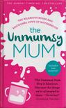 Sarah Turner - The Unmumsy Mum [antikvár]