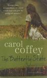 Carol Coffey - The Butterfly State [antikvár]