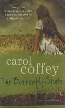Carol Coffey - The Butterfly State [antikvár]