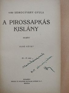 Vitéz Somogyváry Gyula - A pirossapkás kislány I-II. [antikvár]