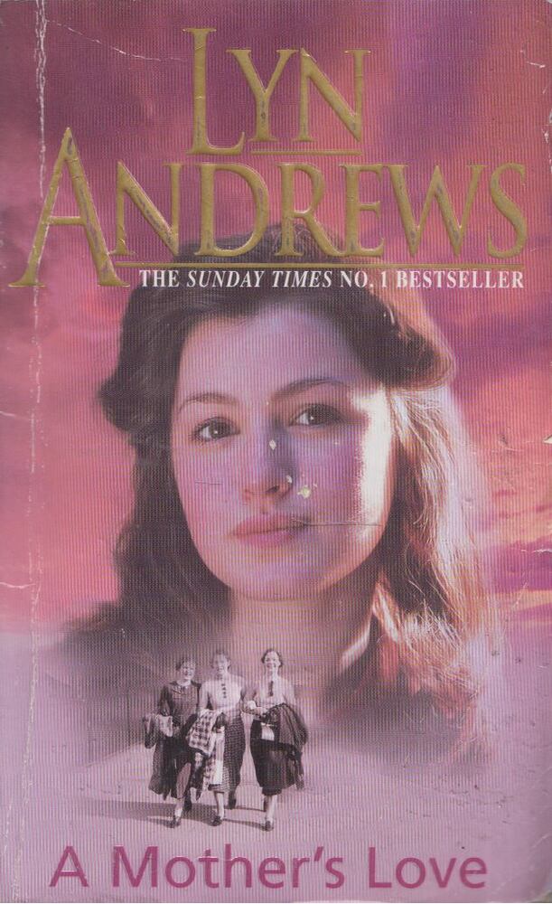 Lyn Andrews - A Mother's Love [antikvár]