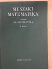 Dr. Gáspár Gyula - Műszaki matematika I. [antikvár]