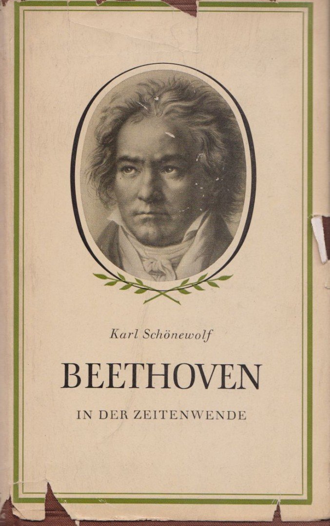 Karl Schönewolf - Beethoven in der Zeitenwende I. [antikvár]