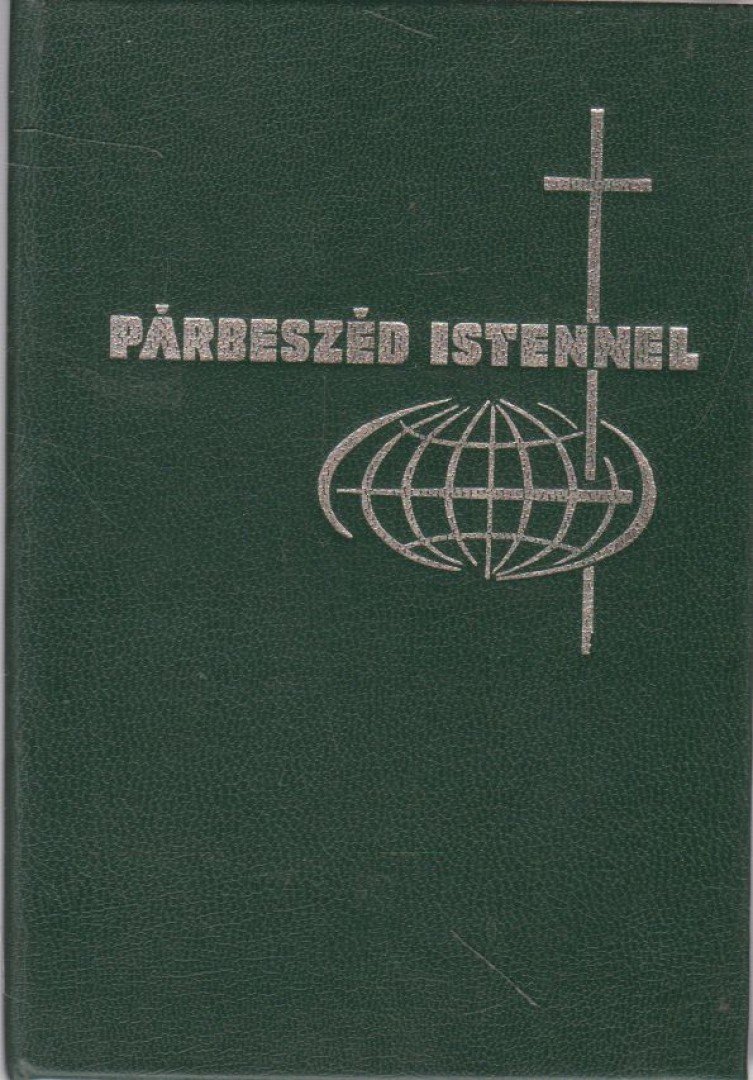 Keszthelyi Ferenc, Szabó Géza, Csépány László, dr. - Párbeszéd Istennel [antikvár]