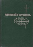 Keszthelyi Ferenc, Szabó Géza, Csépány László, dr. - Párbeszéd Istennel [antikvár]