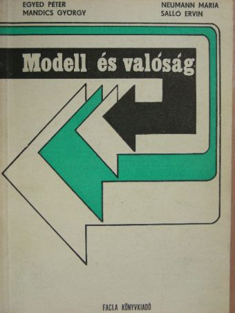 Egyed Péter - Modell és valóság [antikvár]