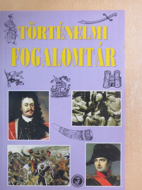 Történelmi fogalomtár [antikvár]