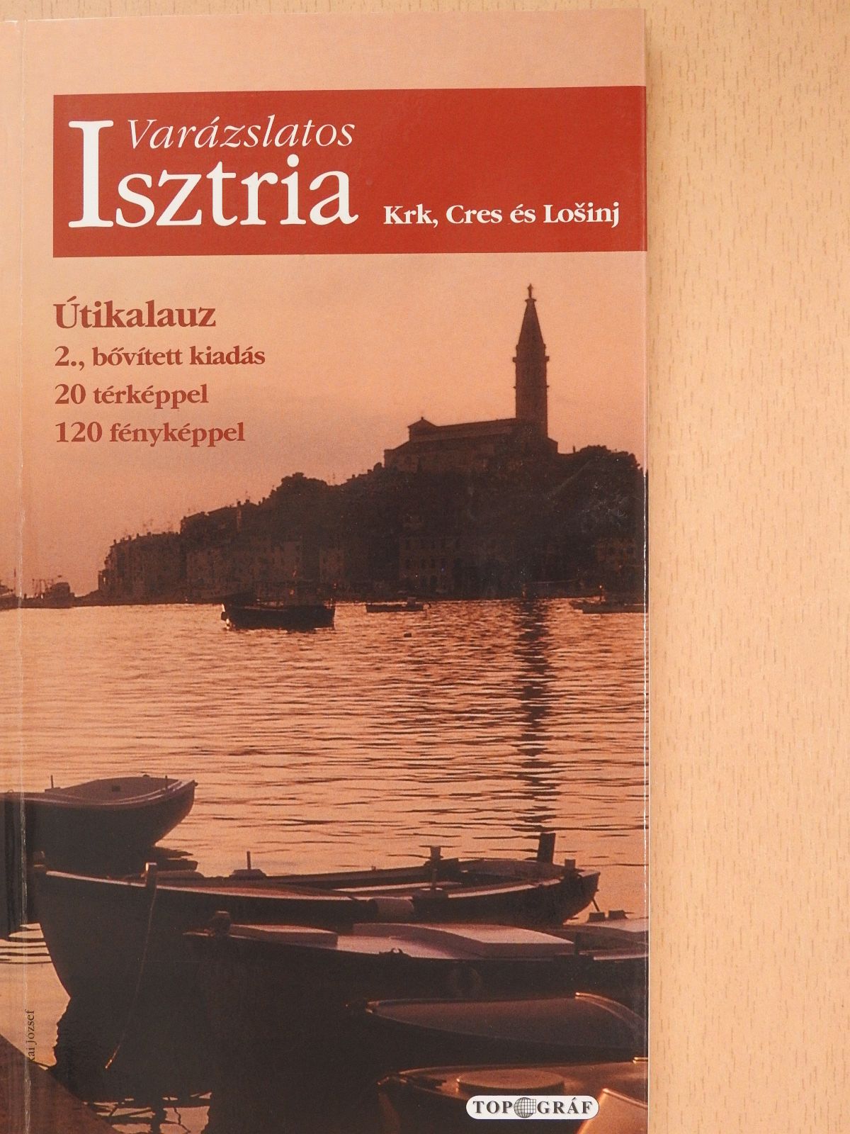 Dr. Fehér György - Varázslatos Isztria (dedikált példány) [antikvár]