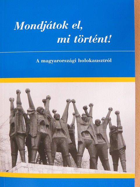 Mondjátok el, mi történt! [antikvár]
