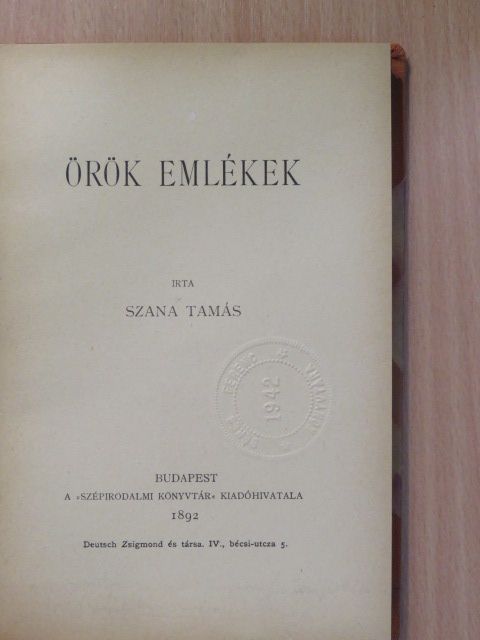 Szana Tamás - Örök emlékek [antikvár]