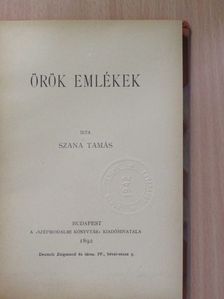 Szana Tamás - Örök emlékek [antikvár]