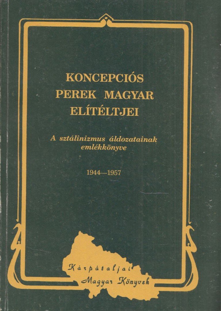 DUPKA GYÖRGY - Koncepciós perek magyar elítéltjei [antikvár]