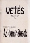 Myron van Fagen - Az Illuminátusok [antikvár]