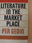 Per Gedin - Literature in the Marketplace [antikvár]