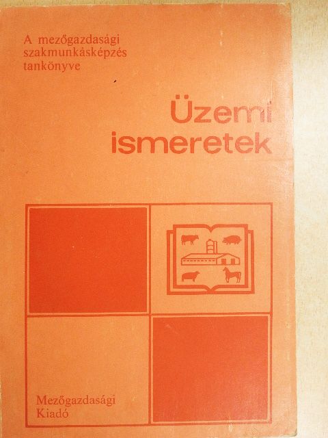Dr. Ember János - Üzemi ismeretek [antikvár]