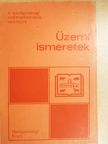 Dr. Ember János - Üzemi ismeretek [antikvár]