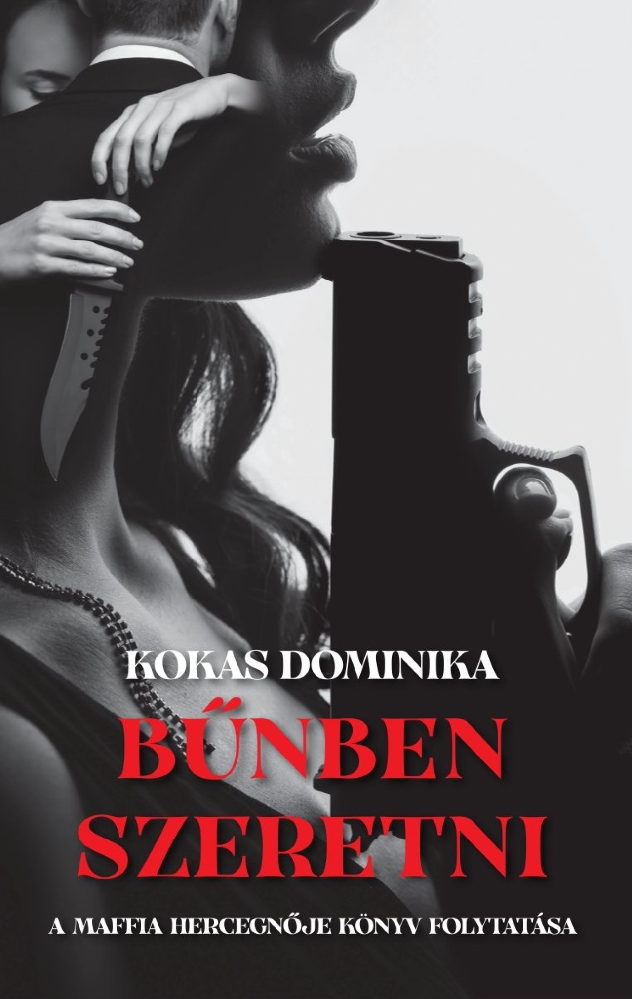 Kokas Dominika - Bűnben szeretni