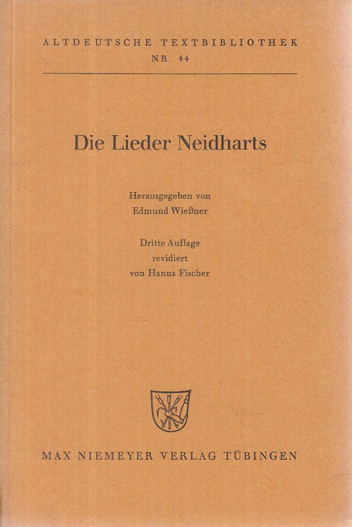 Edmund Wießner - Die Lieder Neidharts [antikvár]