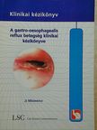 Andrzej Nowak - A gastro-oesophagealis reflux betegség klinikai kézikönyve [antikvár]