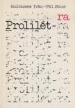 Pál János, Andrassew Iván - Prolilét-ra [antikvár]