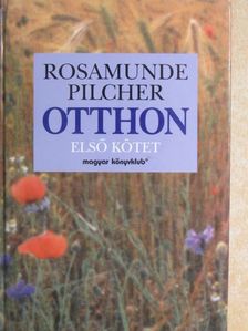 Rosamunde Pilcher - Otthon I. [antikvár]