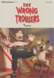 Bill Bowler - The Wrong Trousers [antikvár]