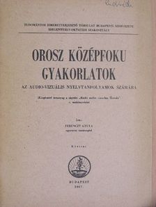 Ferenczy Gyula - Orosz középfoku gyakorlatok [antikvár]